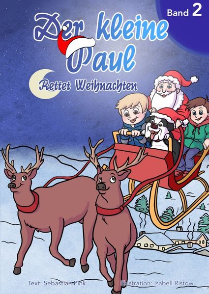 Der kleine Paul Band 2 - Rettet Weihnachten