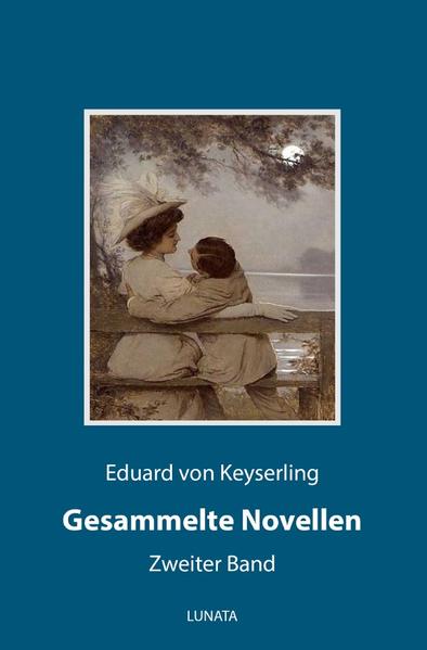 Gesammelte Novellen / Gesammelte Novellen II