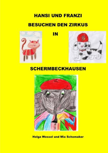 Hansi und Franzi besuchen den Zirkus in Schermbeckhausen