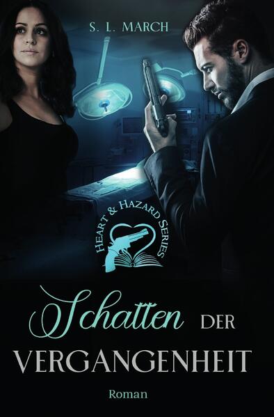 Heart & Hazard Series / Heart & Hazard Series - Schatten der Vergangenheit, Bd. 2