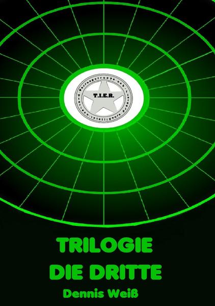 T.I.E.R.- Tierisch intelligente Eingreif- und Rettungstruppe Trilogie- Teile 7-9