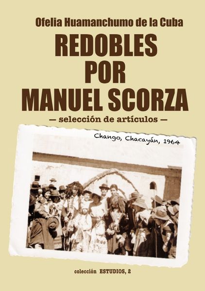 Colección Estudios / Redobles por Manuel Scorza