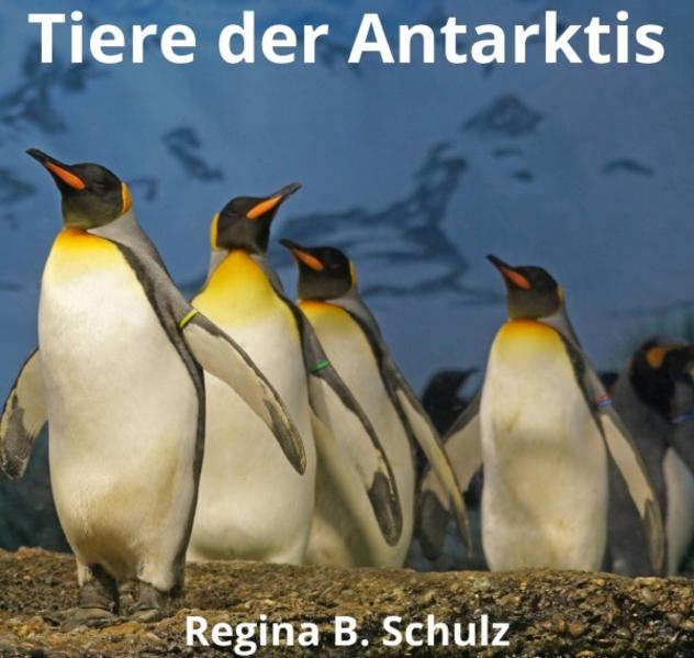 Karla Kullerkeks erzählt dir was / Tiere der Antarktis