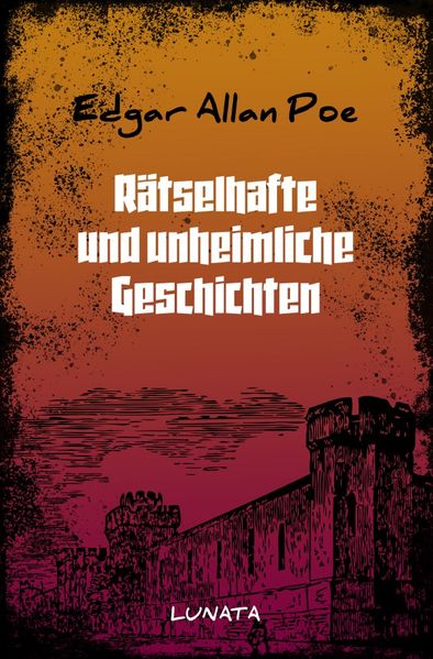 Rätselhafte und unheimliche Geschichten
