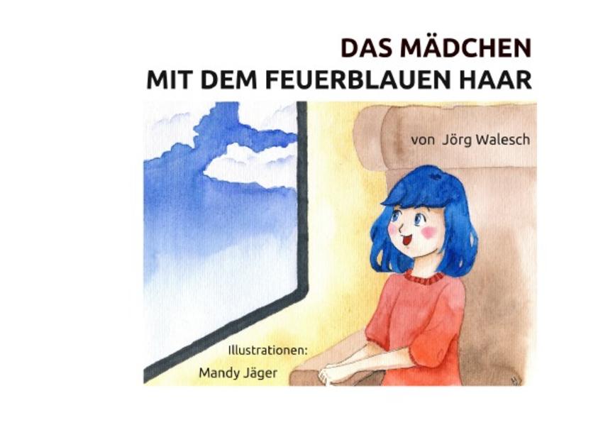 Das Mädchen mit dem feuerblauen Haar