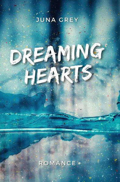 Dreaming Hearts Reihe / Dreaming Hearts