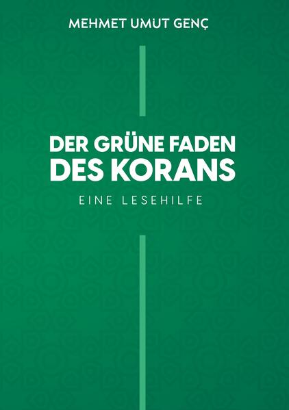 Der grüne Faden des Korans