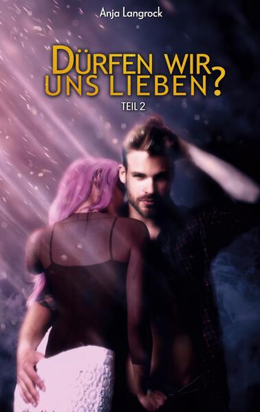Dürfen wir uns lieben?