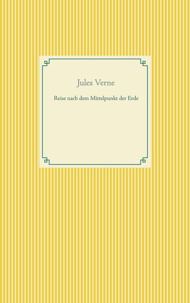 Reise nach dem Mittelpunkt der Erde