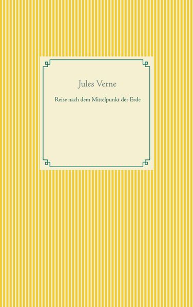 Reise nach dem Mittelpunkt der Erde