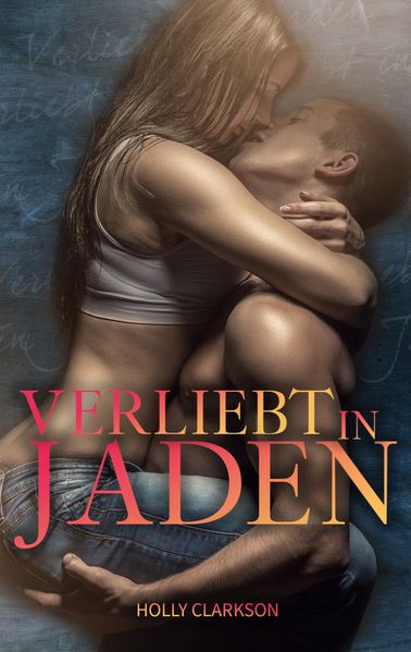 Verliebt in Jaden