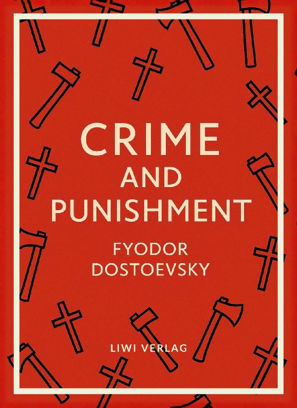 Fyodor Dostoevsky: Crime and Punishment (English Edition)