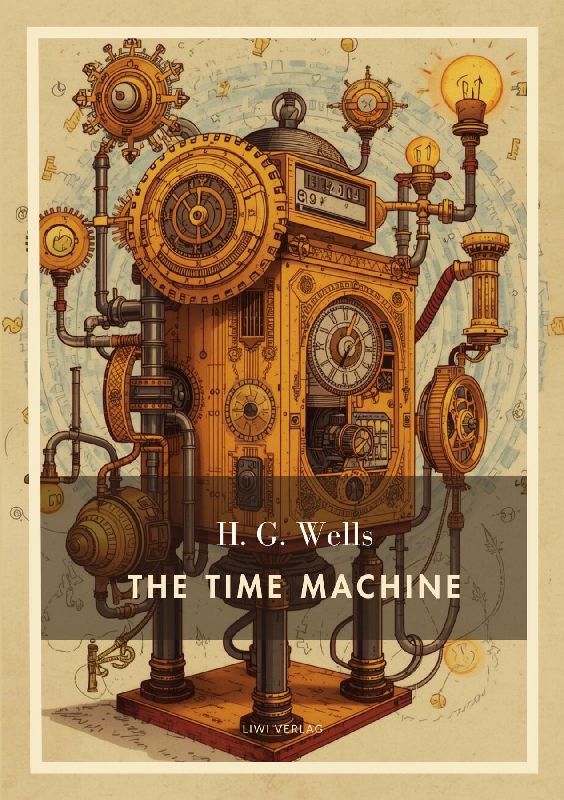 H. G. Wells: The Time Machine (English Edition)