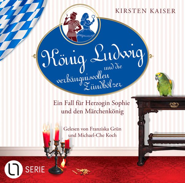 König Ludwig und die verhängnisvollen Zündhölzer