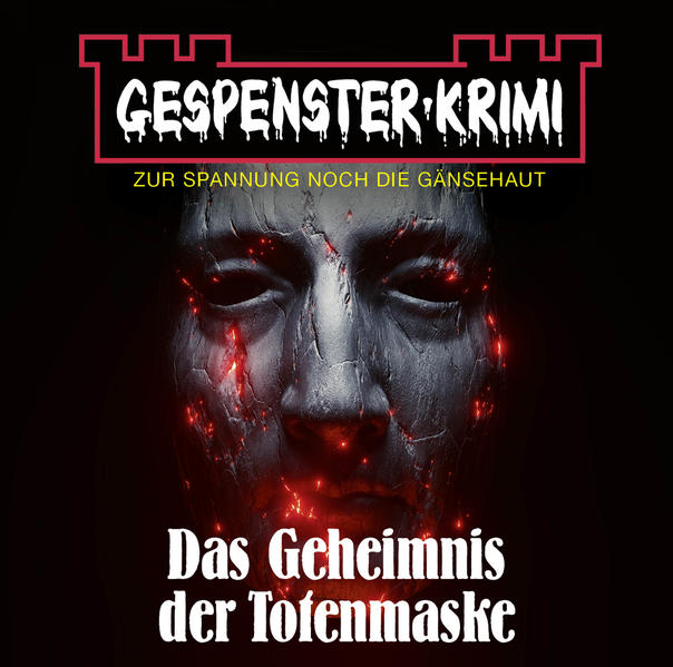 Gespenster-Krimi - Das Geheimnis der Totenmaske