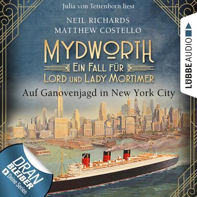 Mydworth - Folge 10: Auf Ganovenjagd in New York City
