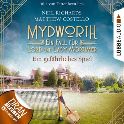 Mydworth - Folge 13: Ein gefährliches Spiel