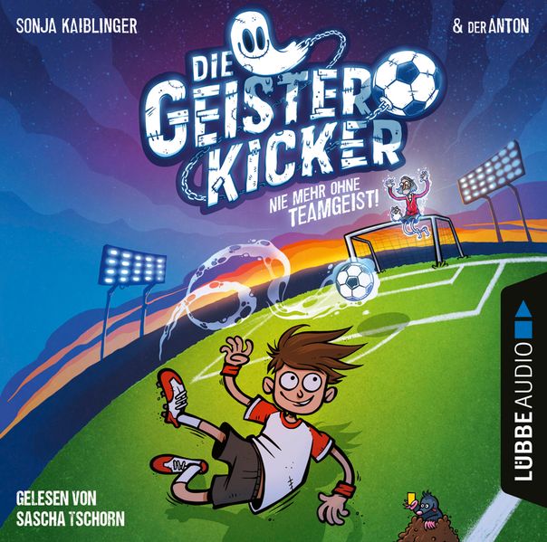 Die Geisterkicker - Nie mehr ohne Teamgeist!