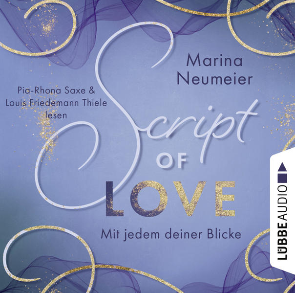 Script of Love - Mit jedem deiner Blicke
