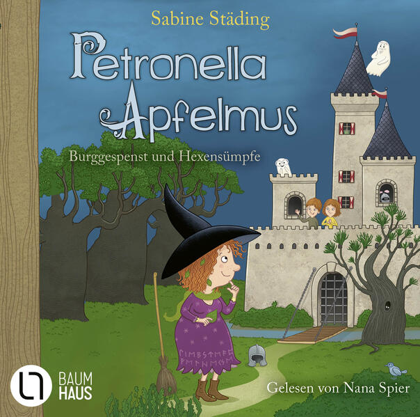 Petronella Apfelmus - Burggespenst und Hexensümpfe