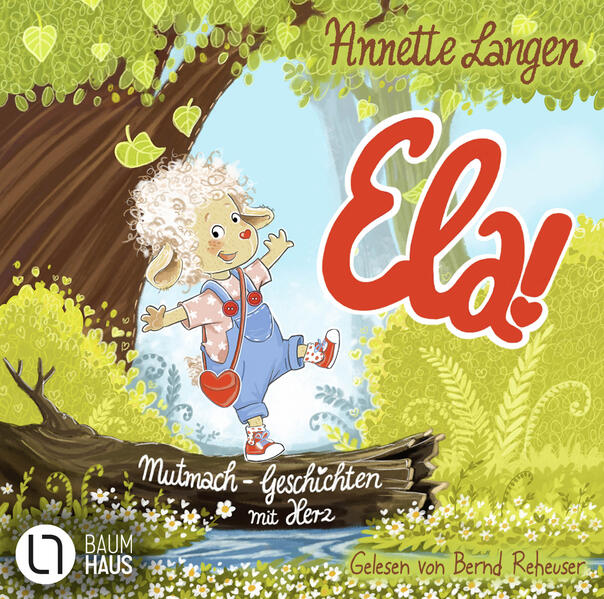 Ela! – Mutmach-Geschichten mit Herz