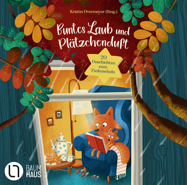 Buntes Laub und Plätzchenduft. 20 Geschichten zum Einkuscheln