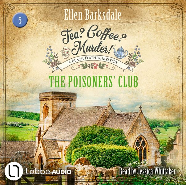 Tea? Coffee? Murder! - The Poisoners’ Club