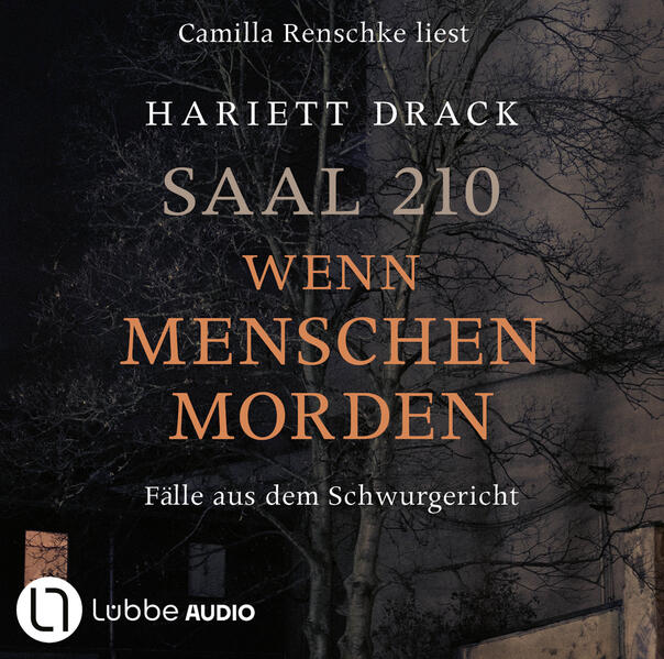 Saal 210 - Wenn Menschen morden