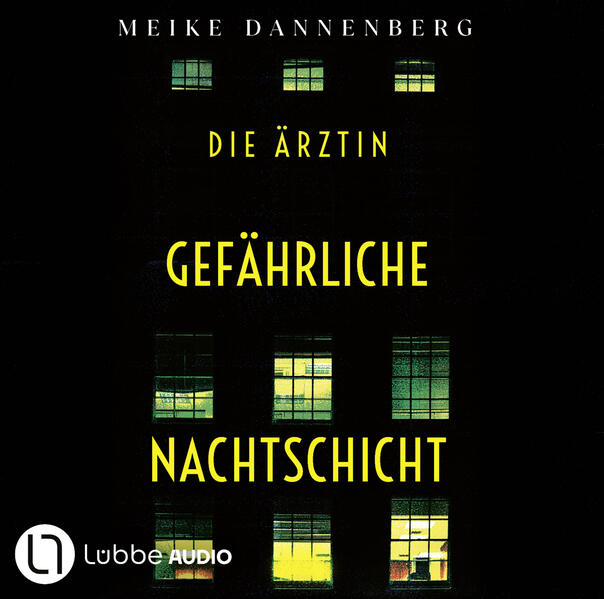 Die Ärztin - Gefährliche Nachtschicht