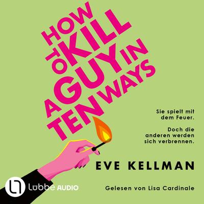 How To Kill a Guy in Ten Ways