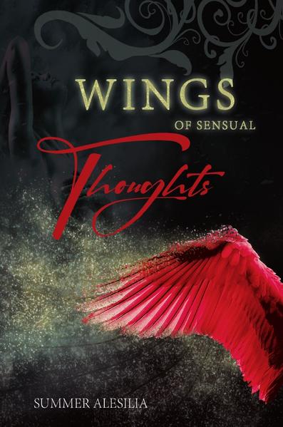 Wings of sensual Thoughts