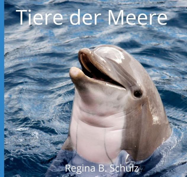 Karla Kullerkeks erzählt dir was / Tiere der Meere