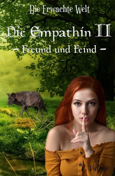 Die Erwachte Welt / Die Empathin II
