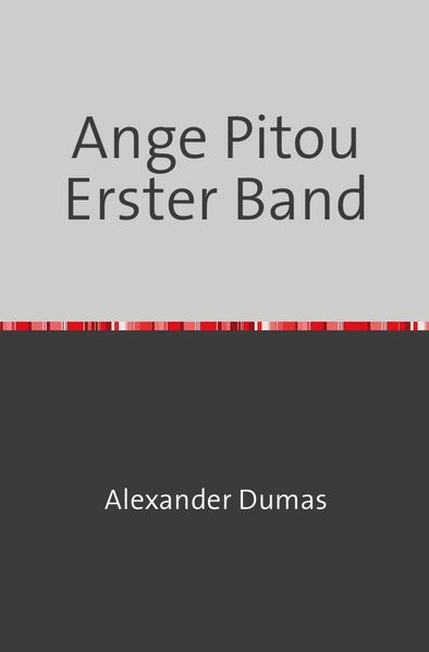Ange Pitou Erster Band