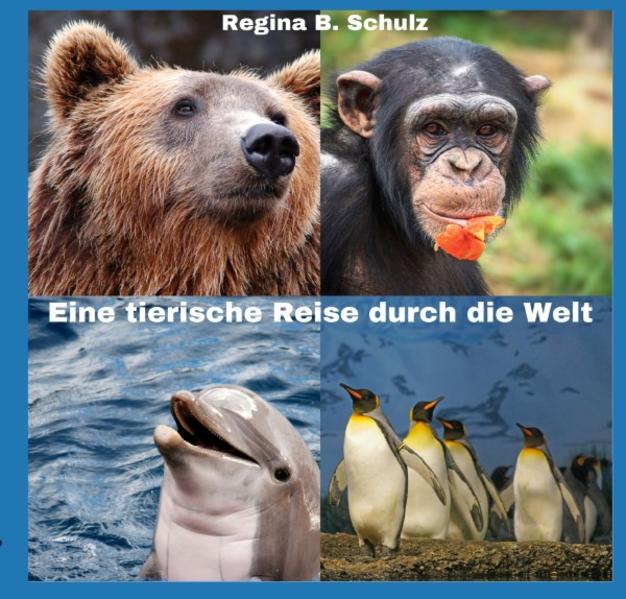 Eine tierische Reise durch die Welt