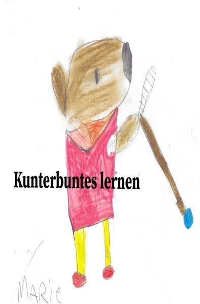 Kunterbuntes Lernen
