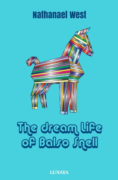 The Dream Life of Balso Snell