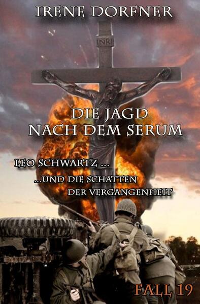 Leo Schwartz / Die Jagd nach dem Serum