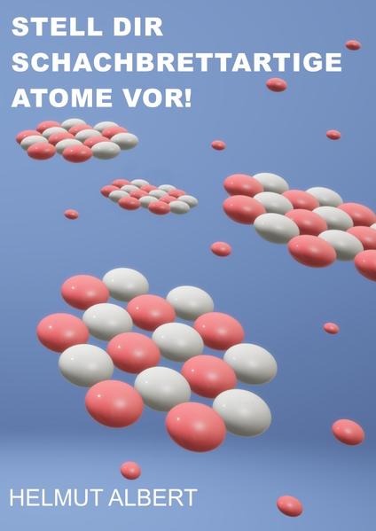 Stell dir schachbrettartige Atome vor