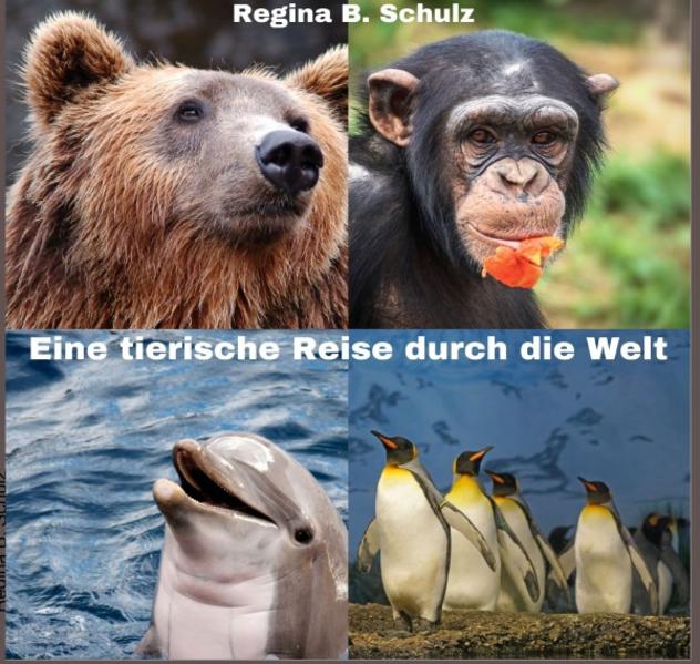 Eine tierische Reise durch die Welt