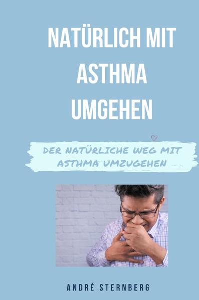 Natürlich mit Asthma umgehen