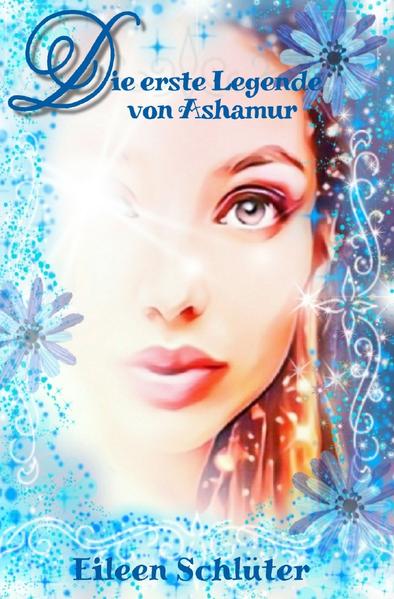 Die erste Legende von Ashamur