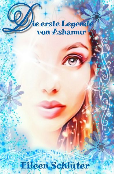 Die erste Legende von Ashamur