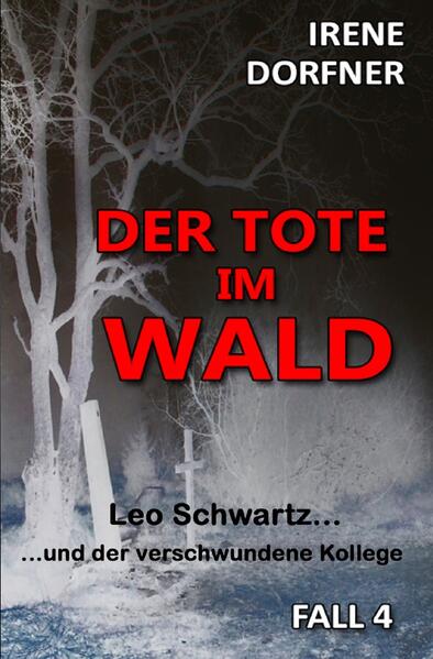Leo Schwartz / Der Tote im Wald