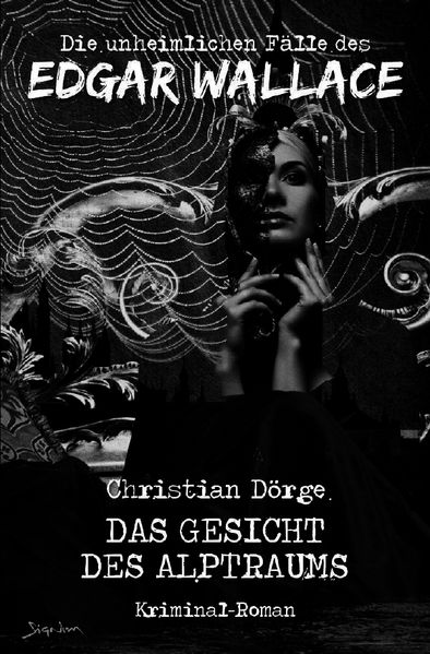 DIE UNHEIMLICHEN FÄLLE DES EDGAR WALLACE: DAS GESICHT DES ALPTRAUMS