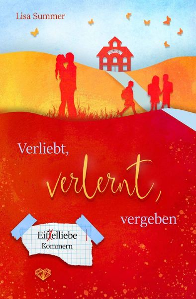 Eifelliebe / Verliebt, verlernt, vergeben