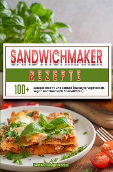 Sandwichmaker Rezepte