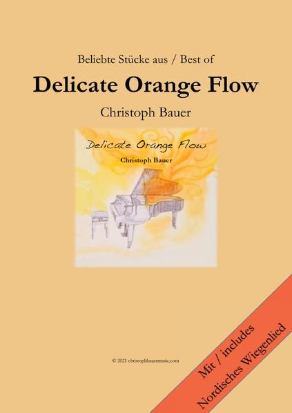 Delicate Orange Flow (Best of)