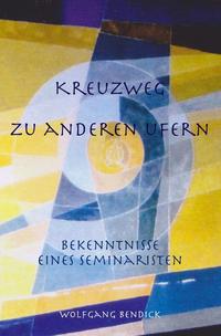 ‚zu wasser und zu lande‘ / Kreuzweg zu anderen Ufern