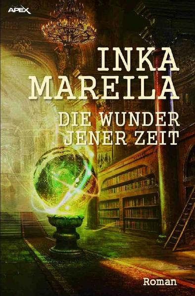 DIE WUNDER JENER ZEIT